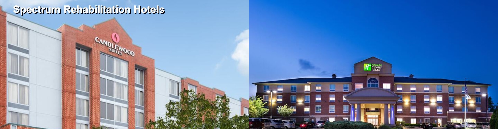 5 Best Hotels near Spectrum Rehabilitation