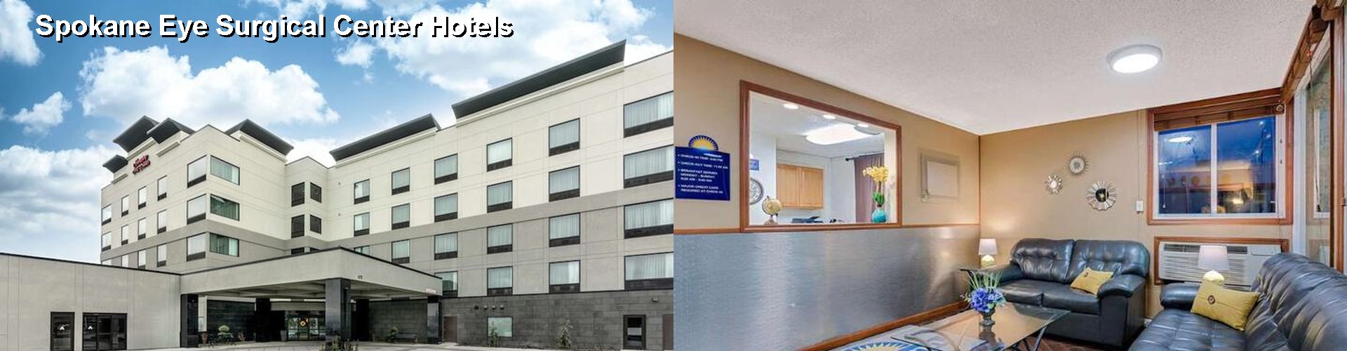 5 Best Hotels near Spokane Eye Surgical Center