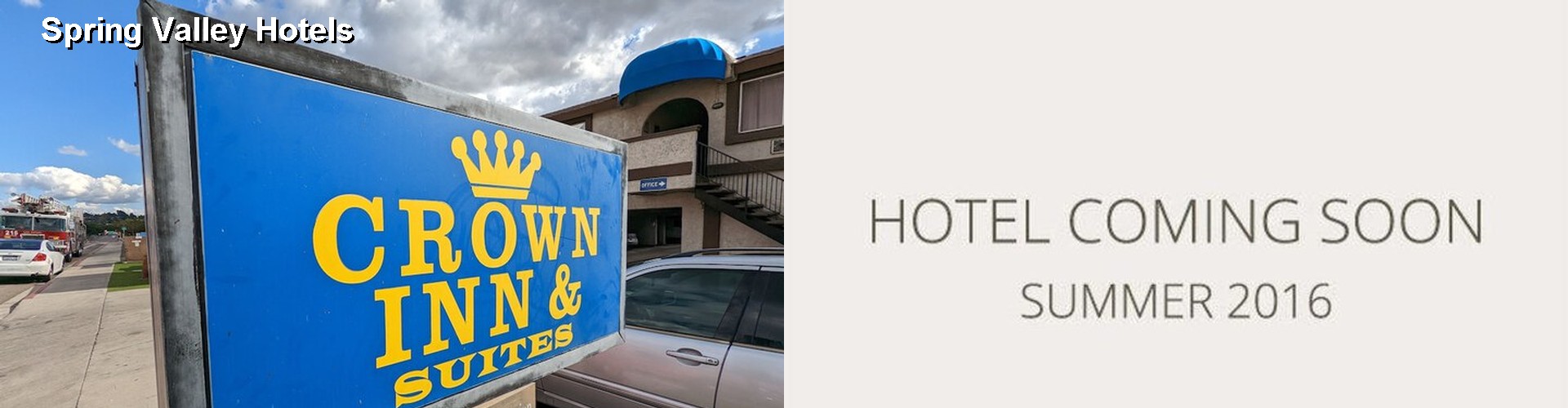 2 Best Hotels near Spring Valley