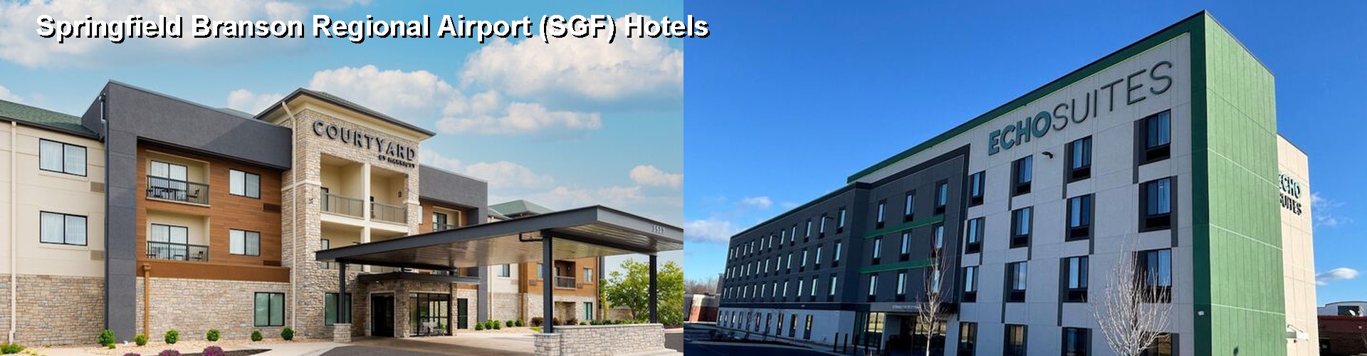 5 Best Hotels near Springfield Branson Regional Airport (SGF)