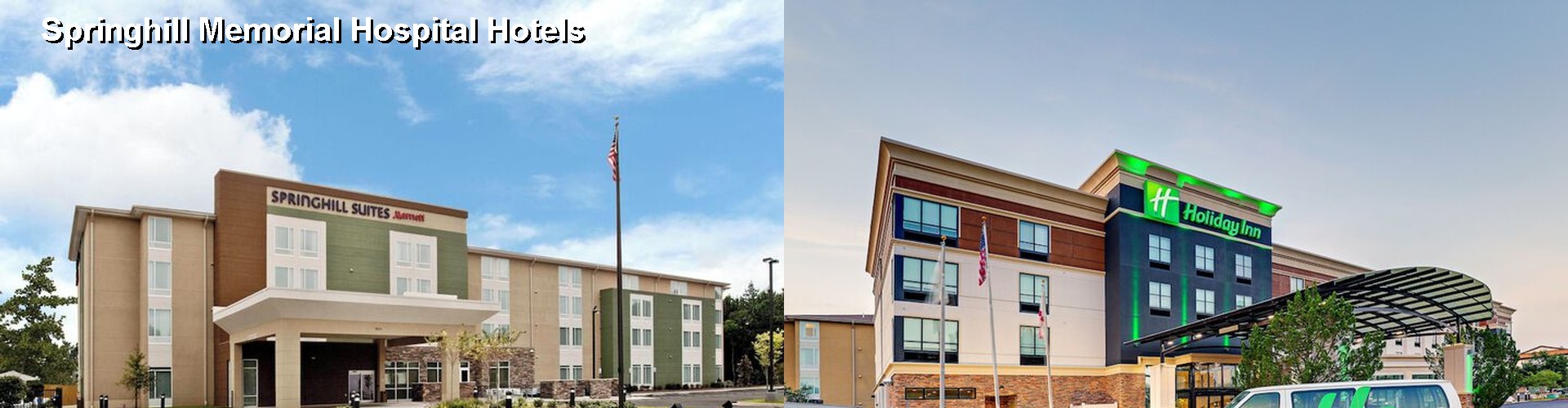 4 Best Hotels near Springhill Memorial Hospital