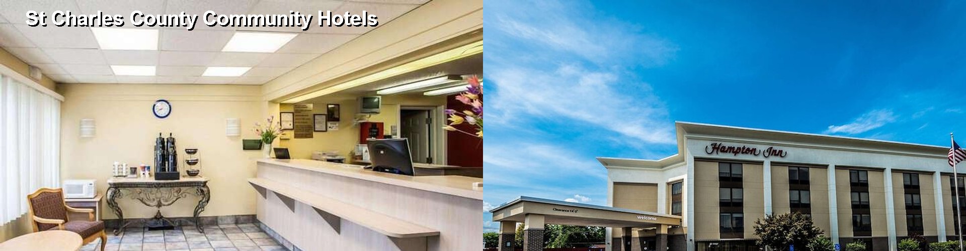 2 Best Hotels near St Charles County Community