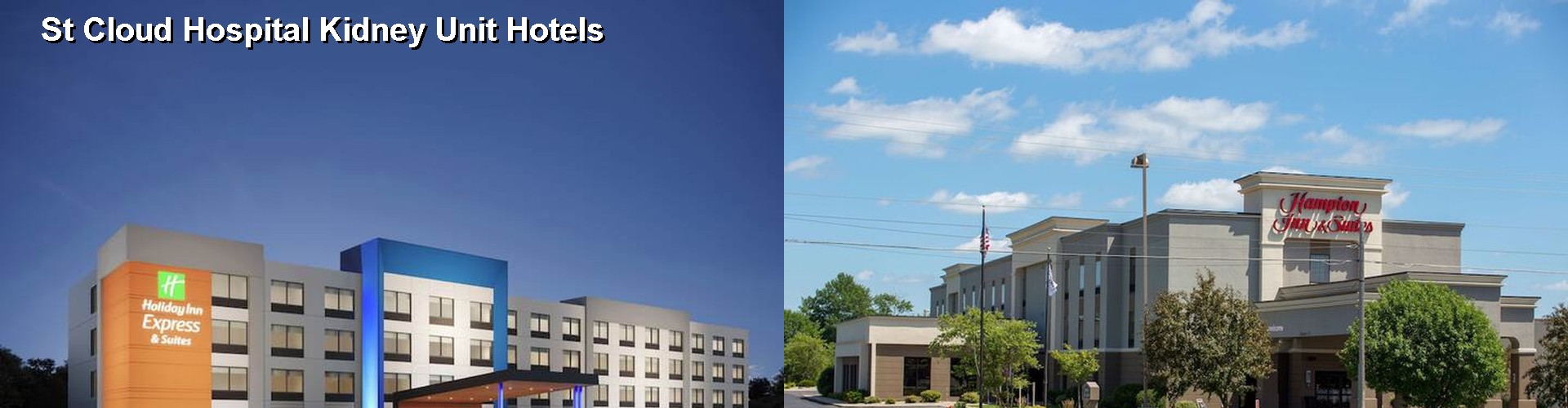 4 Best Hotels near St Cloud Hospital Kidney Unit