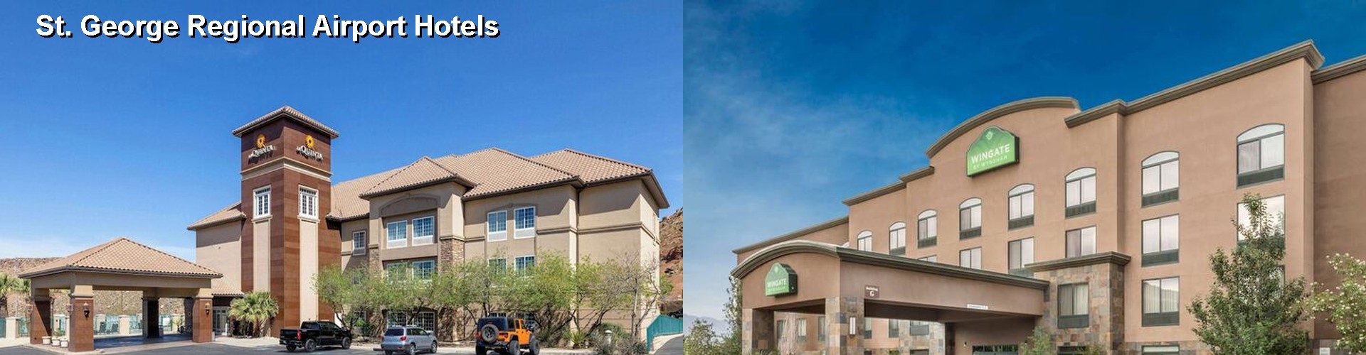 0 Best Hotels near St. George Regional Airport