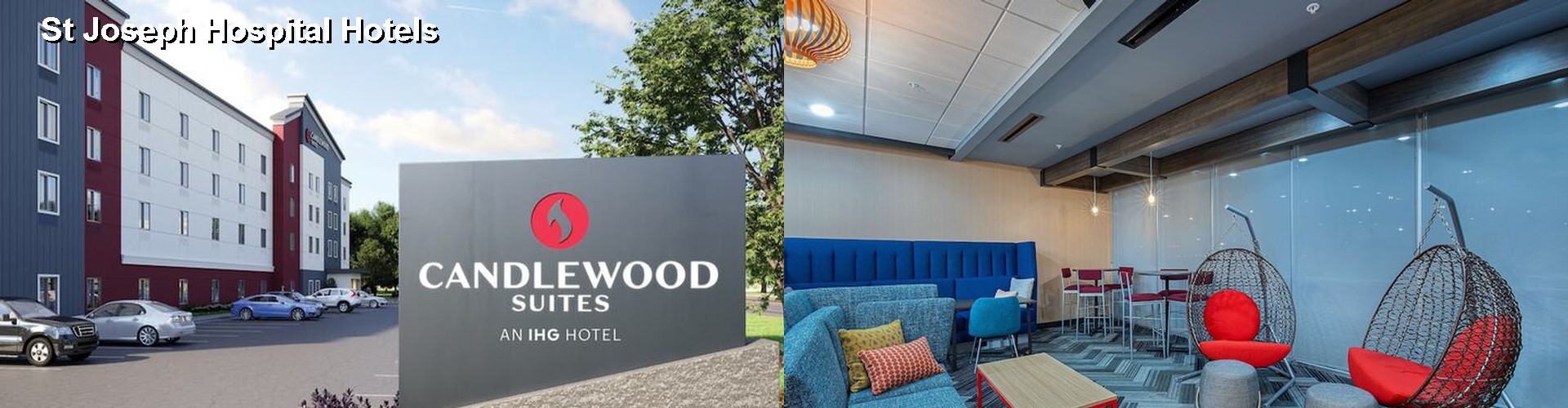 5 Best Hotels near St Joseph Hospital