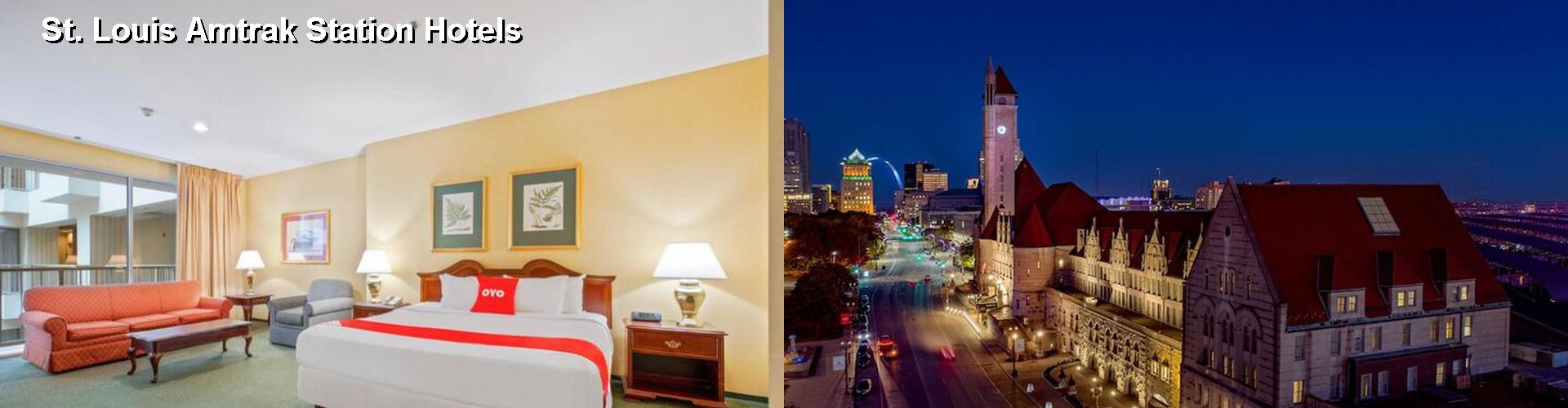 5 Best Hotels near St. Louis Amtrak Station