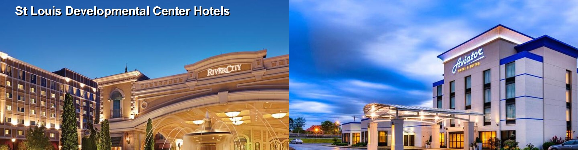 5 Best Hotels near St Louis Developmental Center