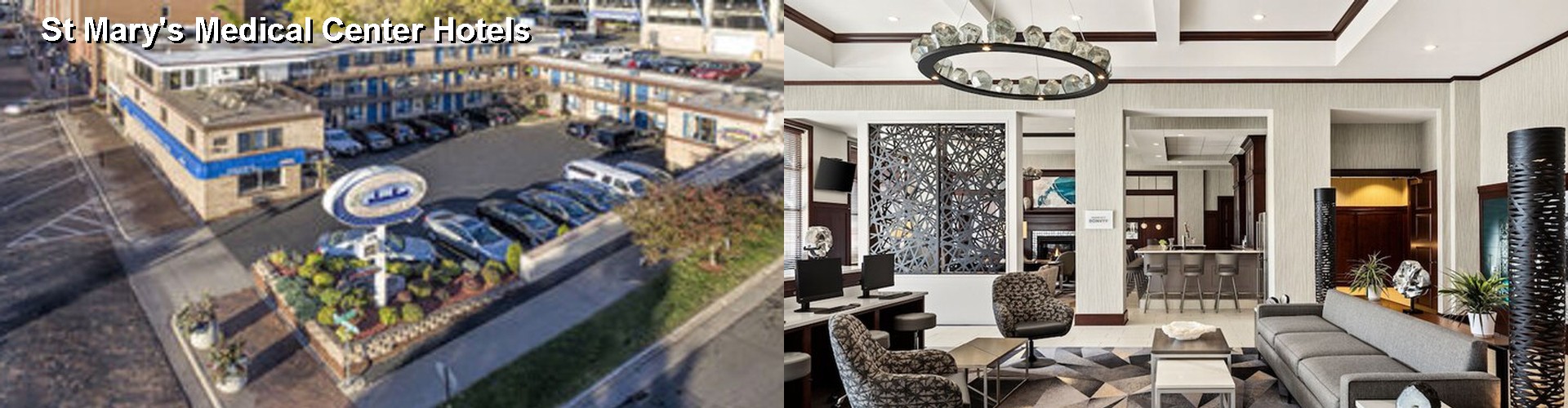 5 Best Hotels near St Mary's Medical Center