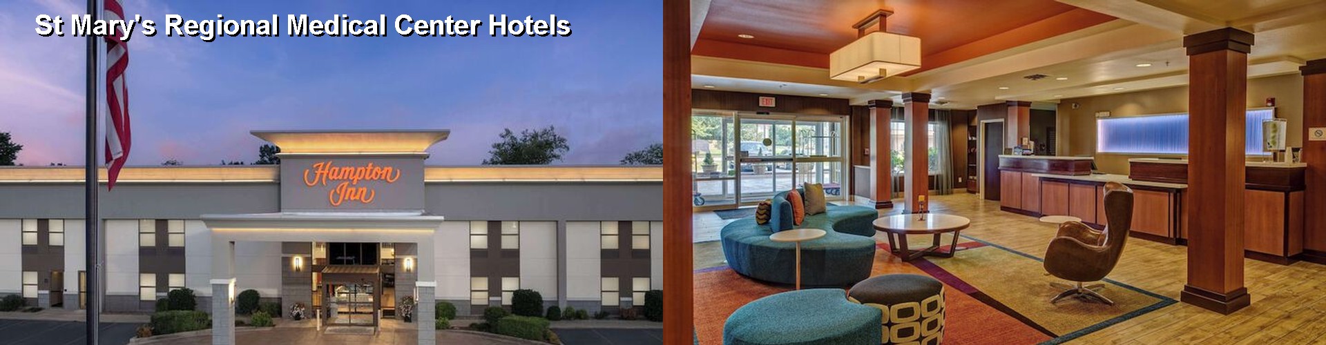 5 Best Hotels near St Mary's Regional Medical Center