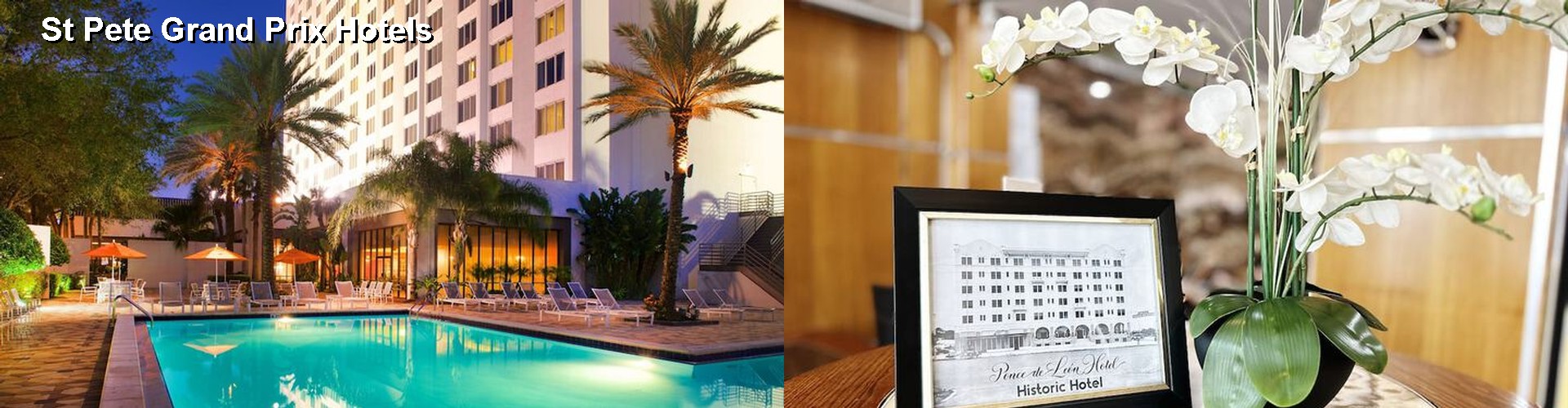 3 Best Hotels near St Pete Grand Prix