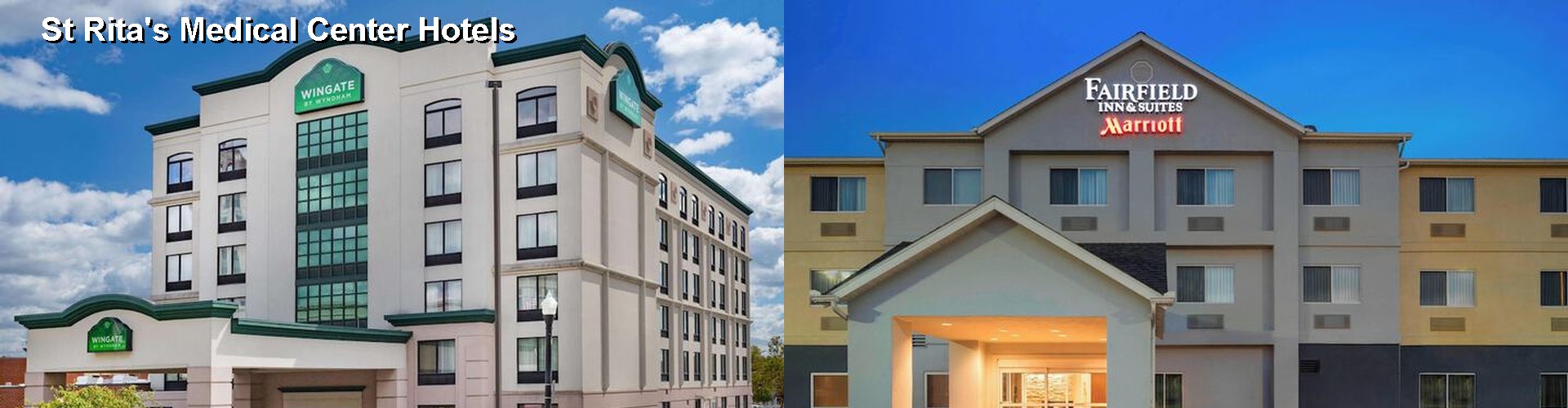 5 Best Hotels near St Rita's Medical Center