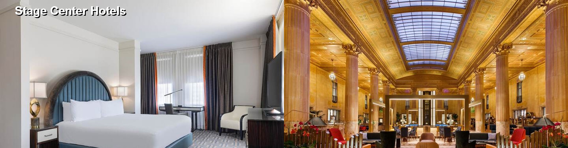 3 Best Hotels near Stage Center