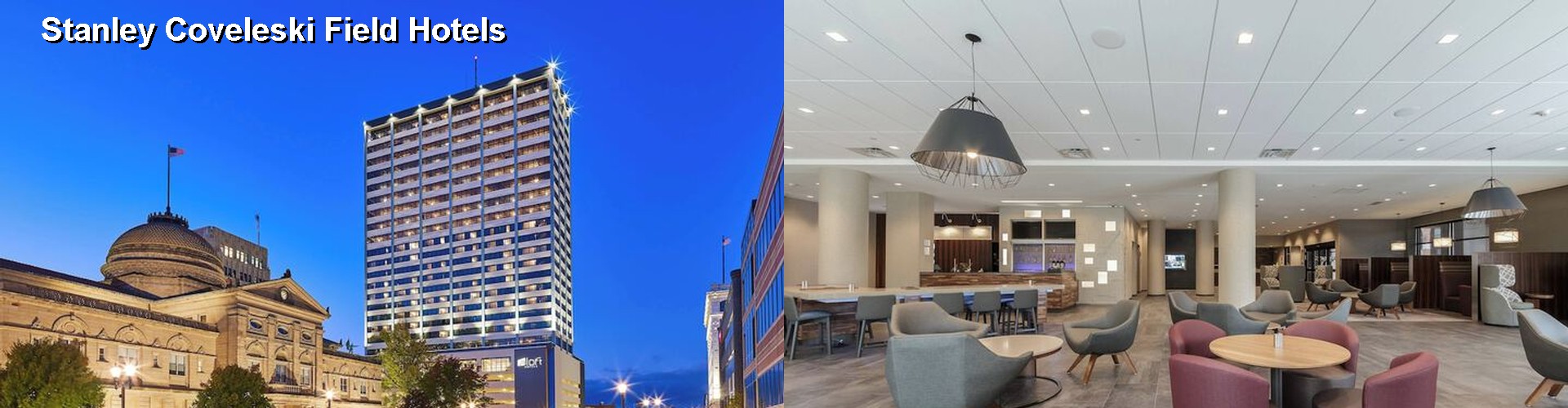 5 Best Hotels near Stanley Coveleski Field