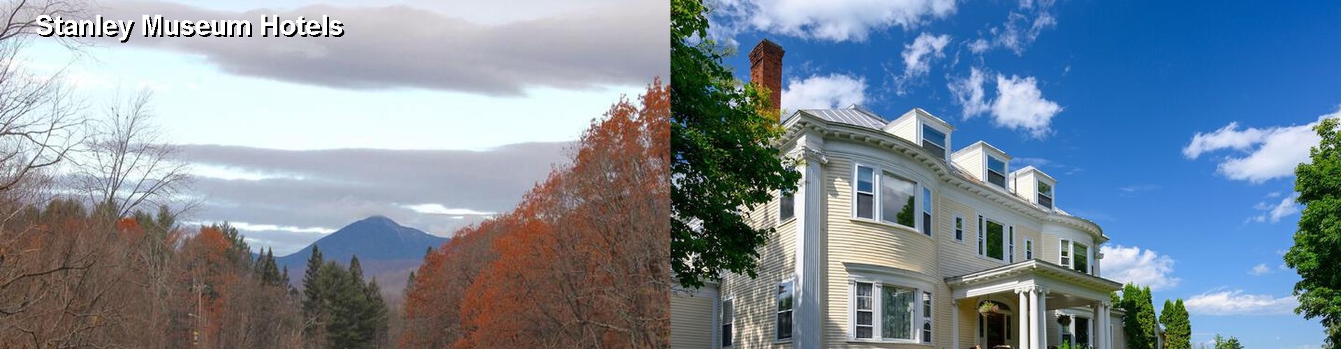 5 Best Hotels near Stanley Museum