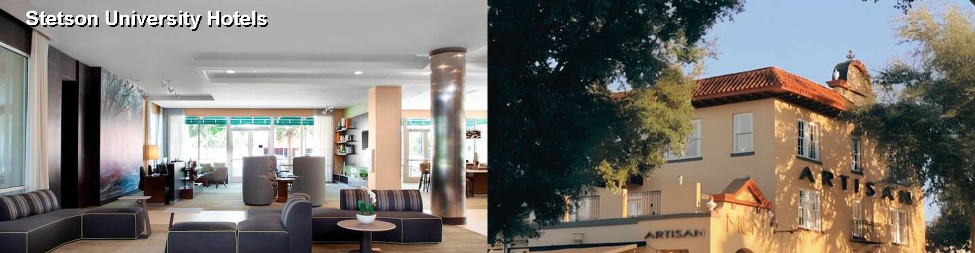 5 Best Hotels near Stetson University