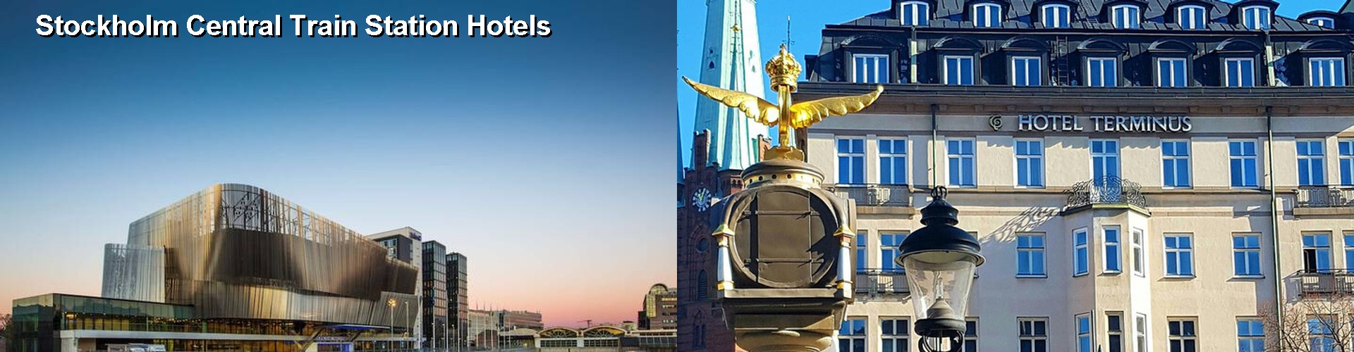 5 Best Hotels near Stockholm Central Train Station