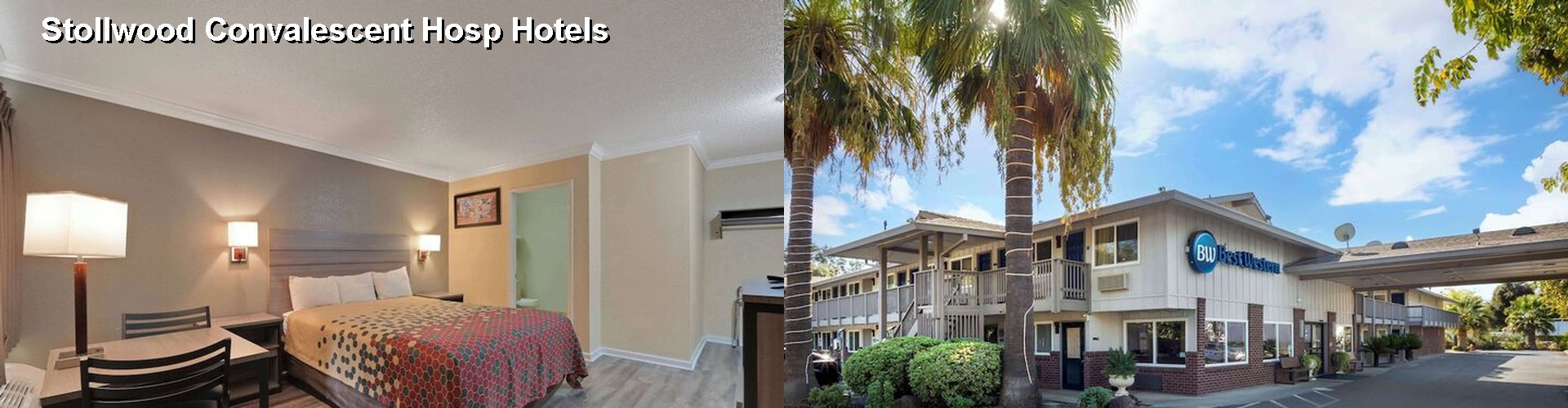 5 Best Hotels near Stollwood Convalescent Hosp