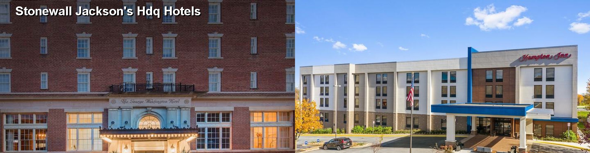 5 Best Hotels near Stonewall Jackson's Hdq