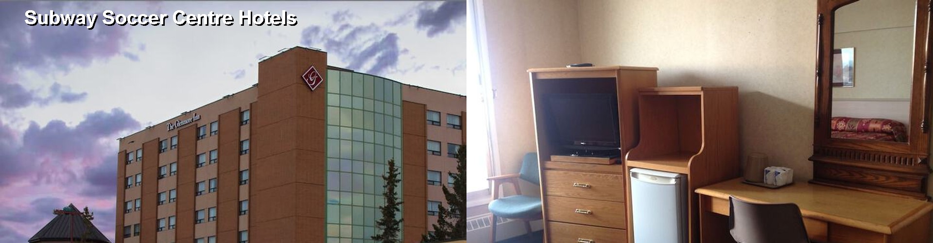 5 Best Hotels near Subway Soccer Centre