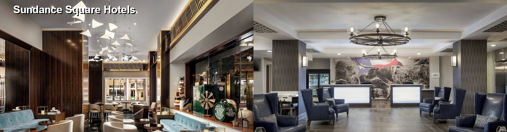 4 Best Hotels near Sundance Square