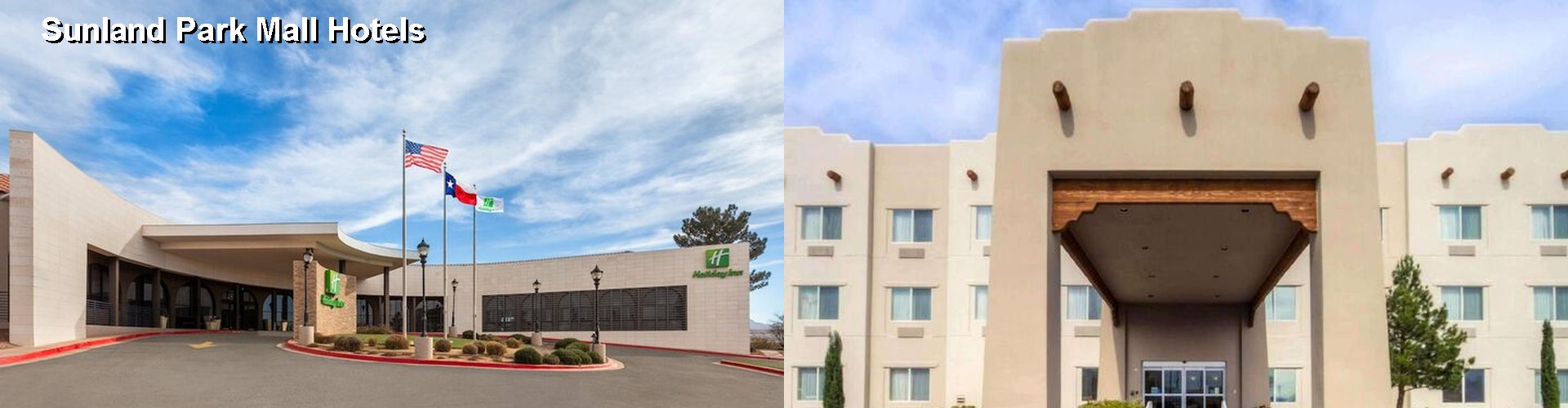 5 Best Hotels near Sunland Park Mall