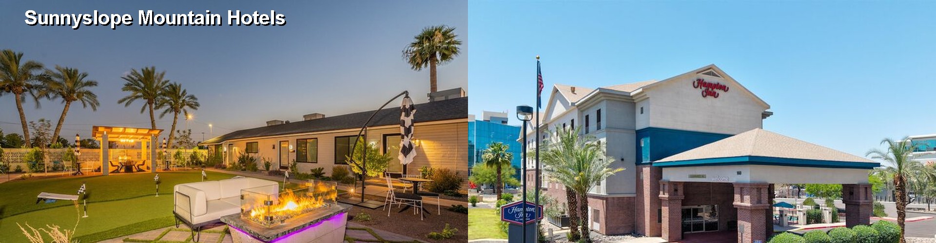 2 Best Hotels near Sunnyslope Mountain