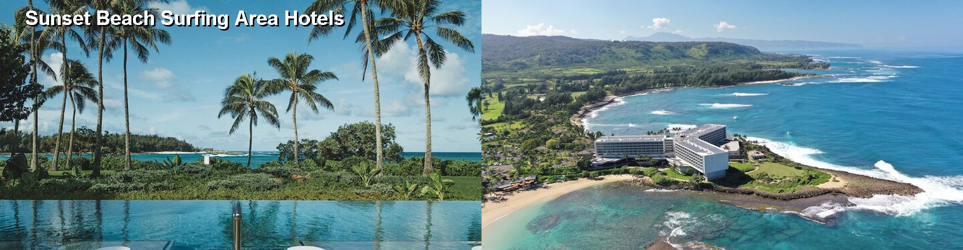 5 Best Hotels near Sunset Beach Surfing Area