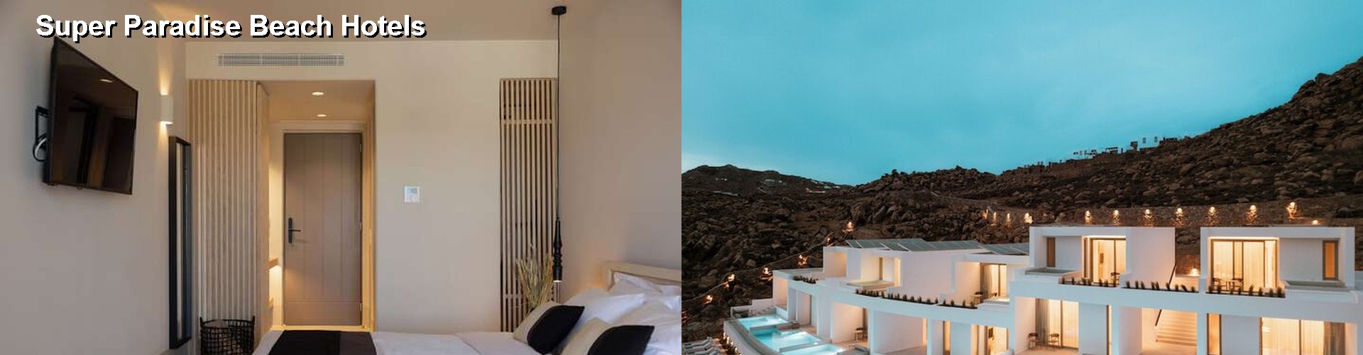 5 Best Hotels near Super Paradise Beach