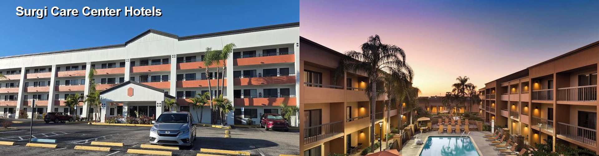 5 Best Hotels near Surgi Care Center