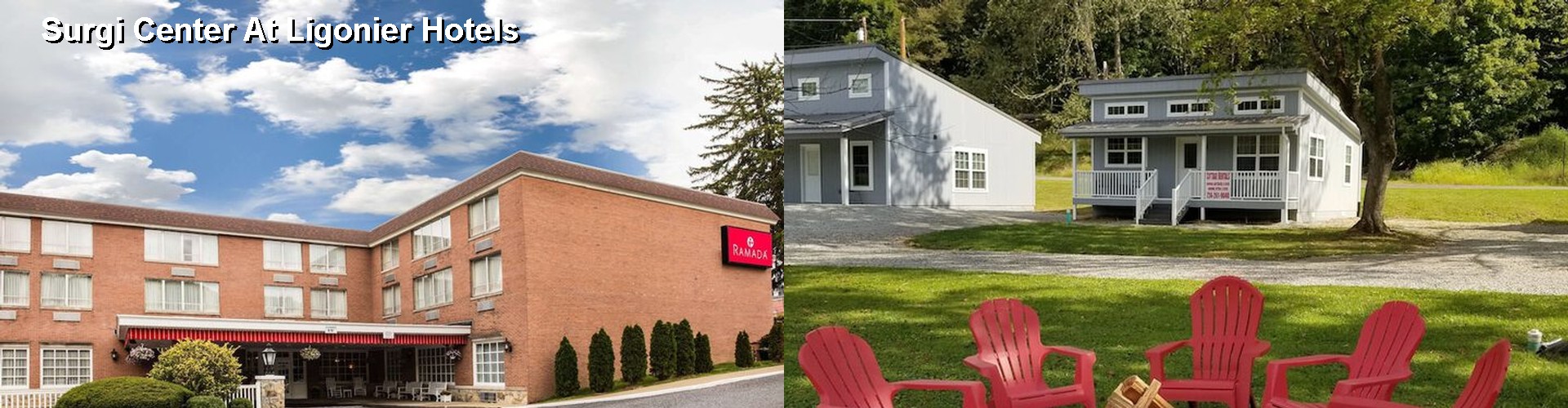 5 Best Hotels near Surgi Center At Ligonier