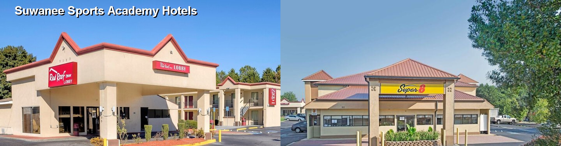 3 Best Hotels near Suwanee Sports Academy