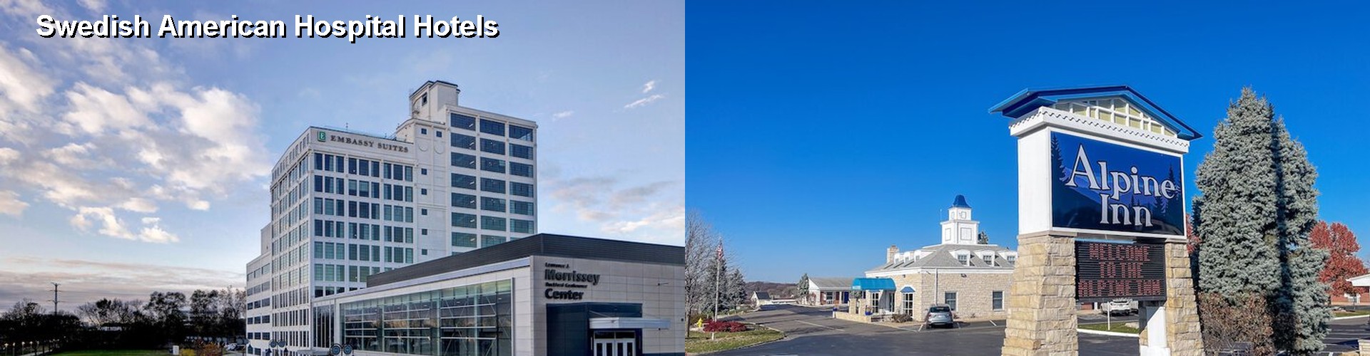 0 Best Hotels near Swedish American Hospital
