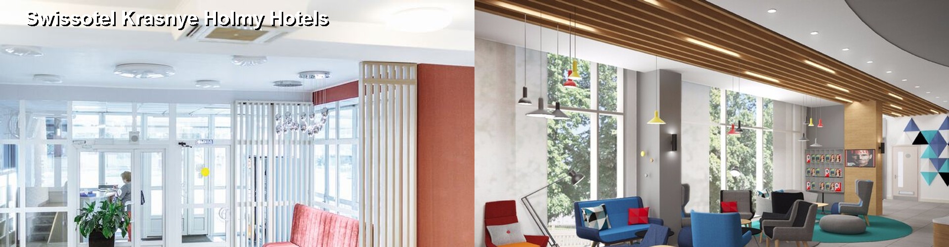 5 Best Hotels near Swissotel Krasnye Holmy