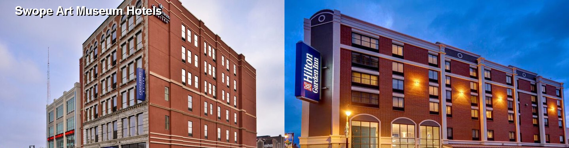 5 Best Hotels near Swope Art Museum