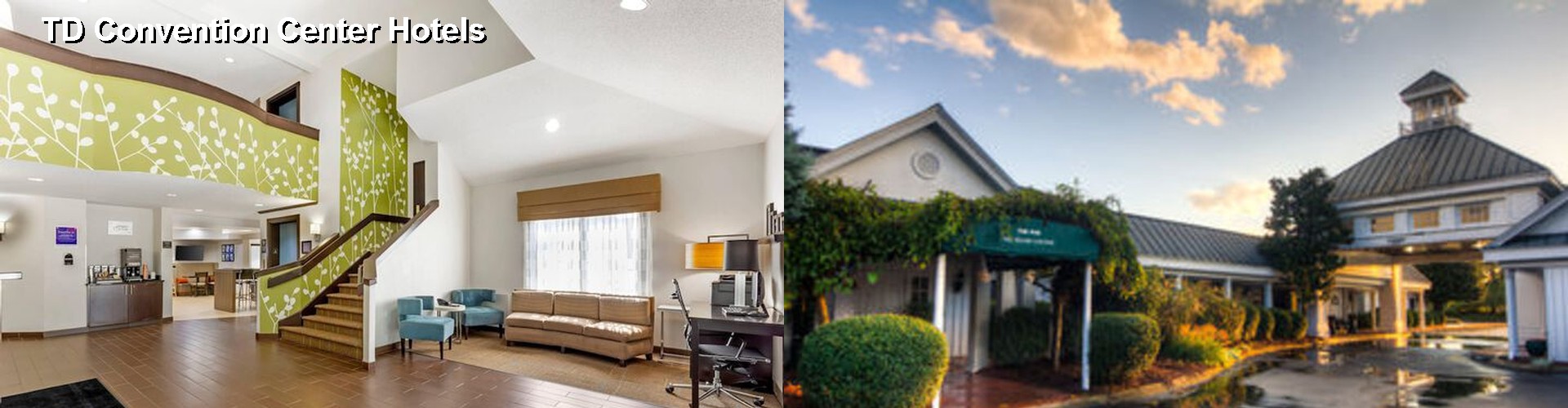 5 Best Hotels near TD Convention Center