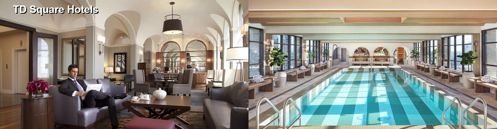5 Best Hotels near TD Square