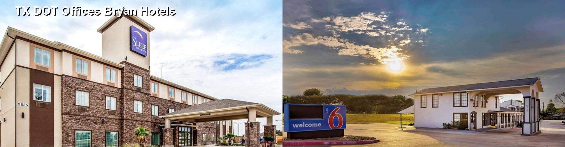 5 Best Hotels near TX DOT Offices Bryan