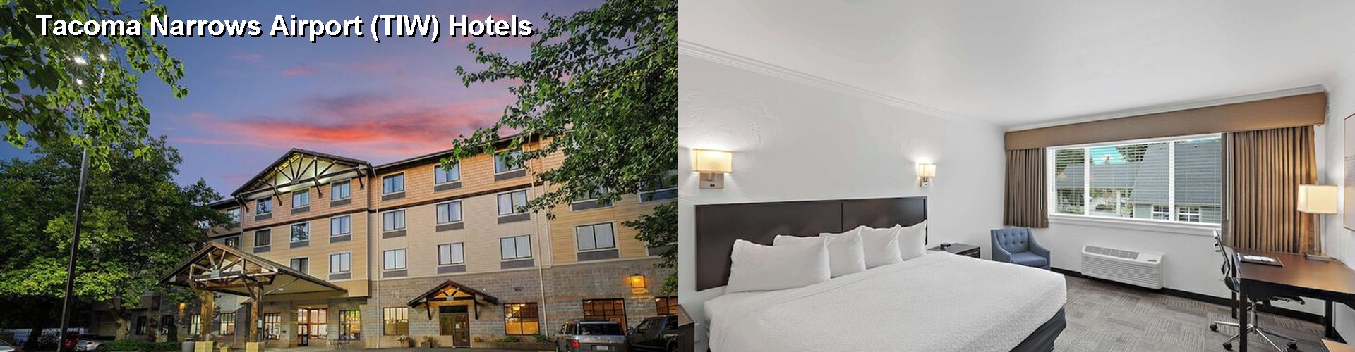 5 Best Hotels near Tacoma Narrows Airport (TIW)