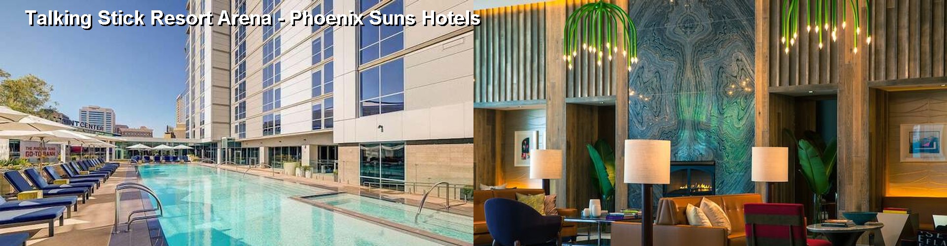 5 Best Hotels near Talking Stick Resort Arena - Phoenix Suns