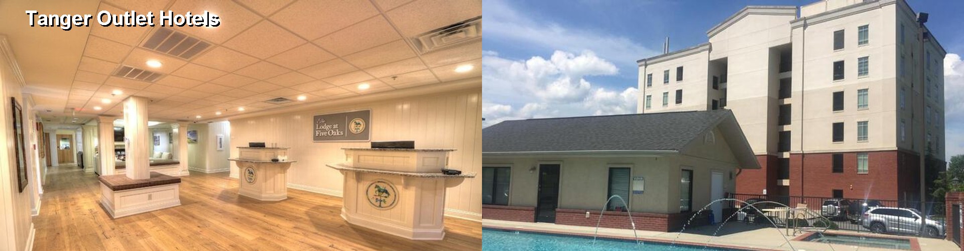 5 Best Hotels near Tanger Outlet