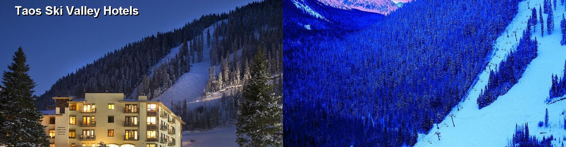 2 Best Hotels near Taos Ski Valley