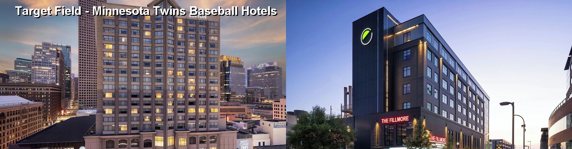5 Best Hotels near Target Field - Minnesota Twins Baseball