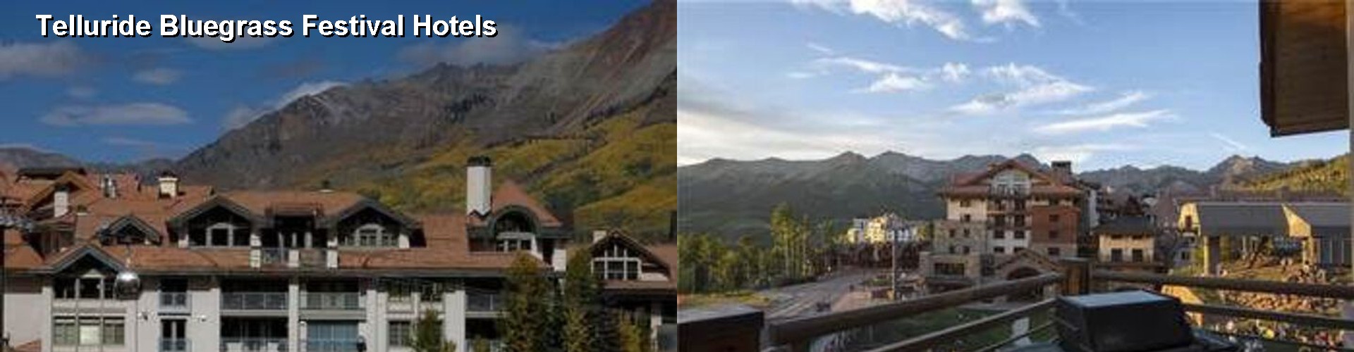 1 Best Hotels near Telluride Bluegrass Festival