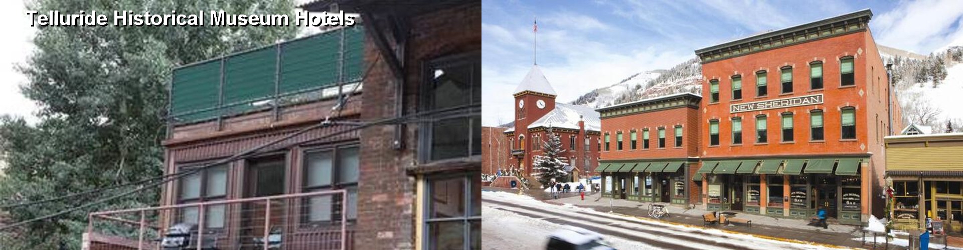 5 Best Hotels near Telluride Historical Museum