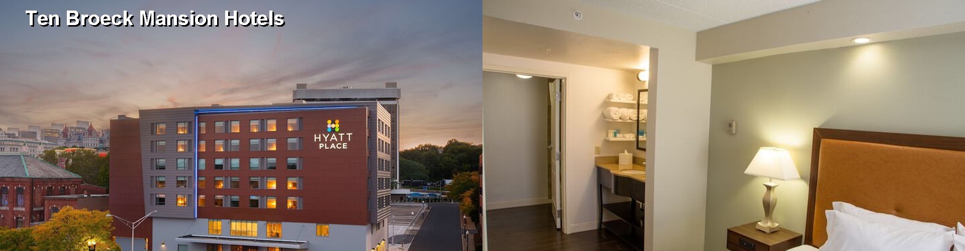 5 Best Hotels near Ten Broeck Mansion