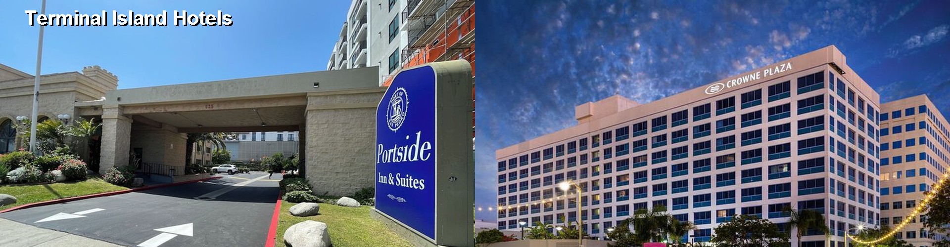 1 Best Hotels near Terminal Island