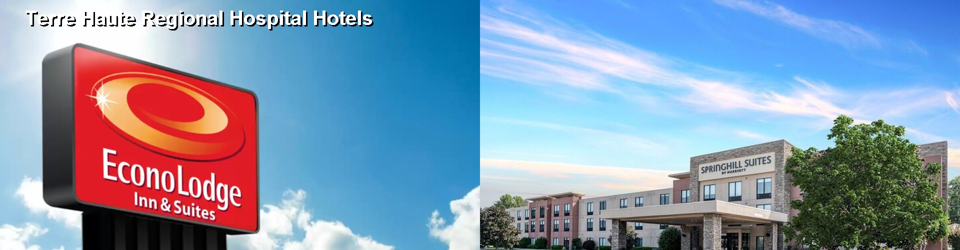 5 Best Hotels near Terre Haute Regional Hospital