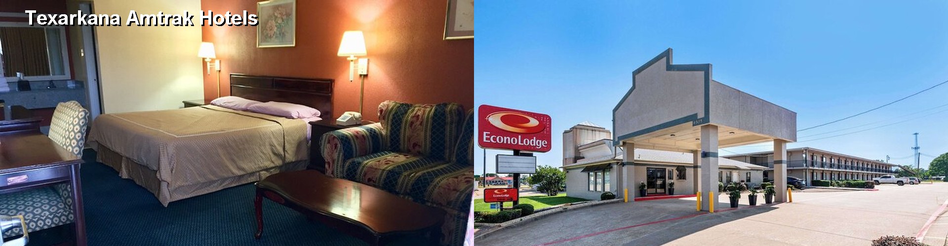 3 Best Hotels near Texarkana Amtrak