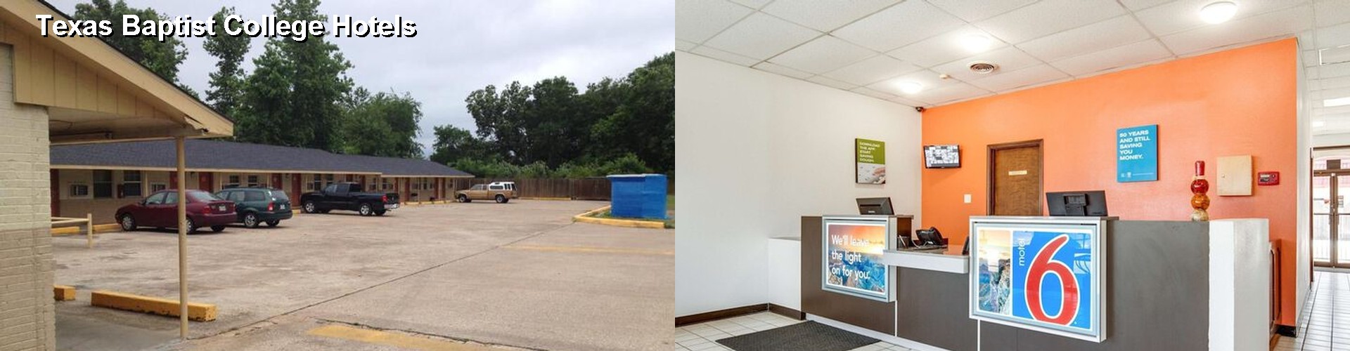 4 Best Hotels near Texas Baptist College