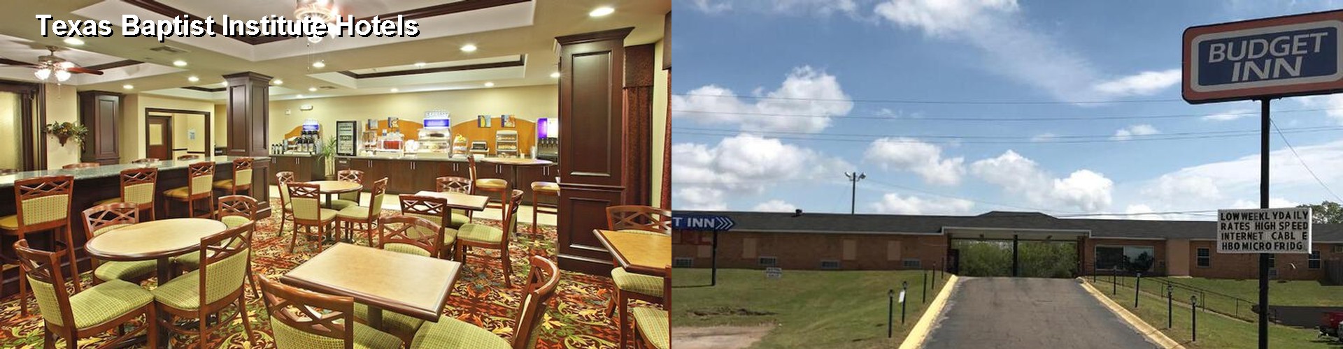 4 Best Hotels near Texas Baptist Institute